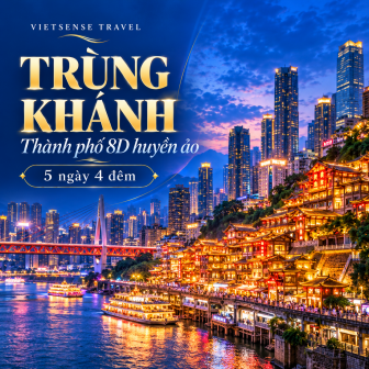 Tour du lịch Trùng Khánh 5 ngày 4 đêm