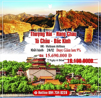 Thượng Hải - Hàng Châu - Tô Châu - Bắc Kinh: Khám phá vẻ đẹp của bốn thành phố lớn nhất Trung Quốc 7 Ngày 6 Đêm
