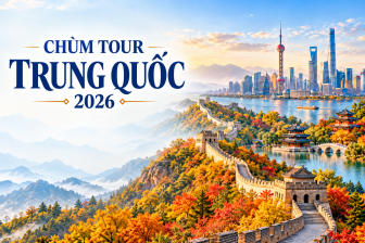 Chùm Tour Trung Quốc 2026: Khám Phá Những Tuyến Được Yêu Thích