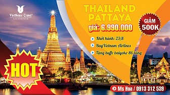 Hành trình khám phá đất nước Thái Lan khởi hành 23/08