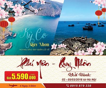 lịch trình HÀ NỘI - PHÚ YÊN - QUY NHƠN THÁNG 3/2018