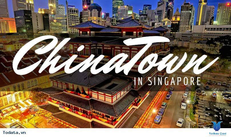 Khám Phá Chinatown -  Điểm Đến Thú Vị Tại Singapore - Ảnh 1 Khám Phá Chinatown -  Điểm Đến Thú Vị Tại Singapore - Ảnh 1