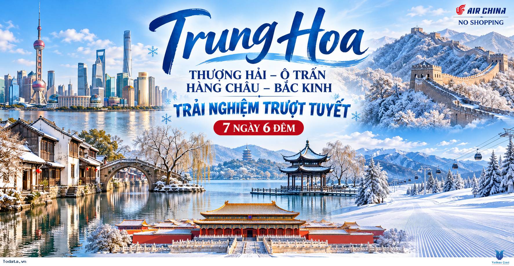 Tour Thượng Hải – Ô Trấn – Hàng Châu – Bắc Kinh 7 ngày 6 đêm mùa đông trượt tuyết - Ảnh 1
